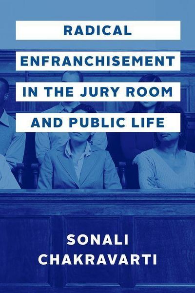 Produktbild: Chakravarti, S: Radical Enfranchisement in the Jury Room and