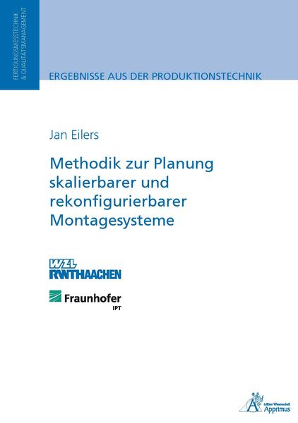 Produktbild: Methodik zur Planung skalierbarer und rekonfigurierbarer Montagesysteme
