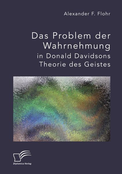 Produktbild: Das Problem der Wahrnehmung in Donald Davidsons Theorie des Geistes