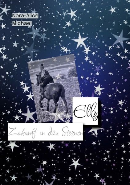 Elly, Taschenbuch von Nora-Alice Michael, Tredition, 9783384300393
