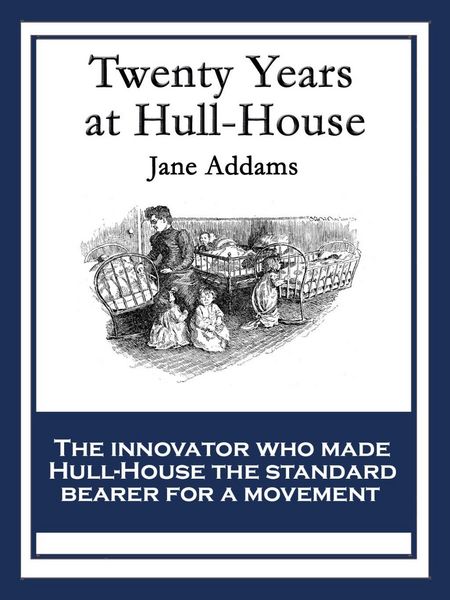 Produktbild: Twenty Years at Hull House