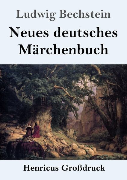 Produktbild: Neues deutsches M&auml;rchenbuch (Gro&szlig;druck)