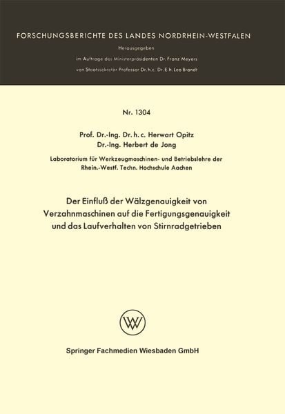 Der Einfluß der Wälzgenauigkeit von Verzahnmaschinen auf die Fertigungsgenauigkeit und das Laufverhalten von Stirnradgetrieben, Taschenbuch von