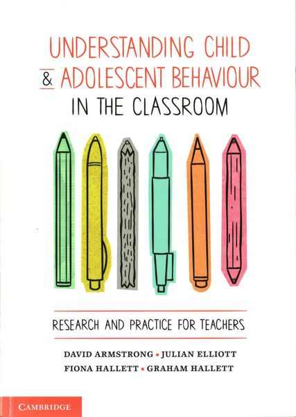 Produktbild: Understanding Child and Adolescent Behaviour in the Classroom