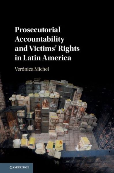 Produktbild: Prosecutorial Accountability and Victims' Rights in Latin America