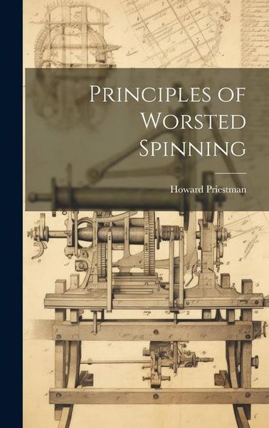 Produktbild: Principles of Worsted Spinning