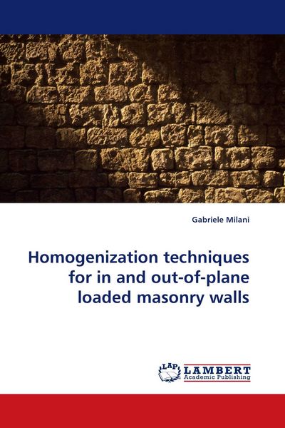 Produktbild: Homogenization techniques for in and out-of-plane loaded masonry walls