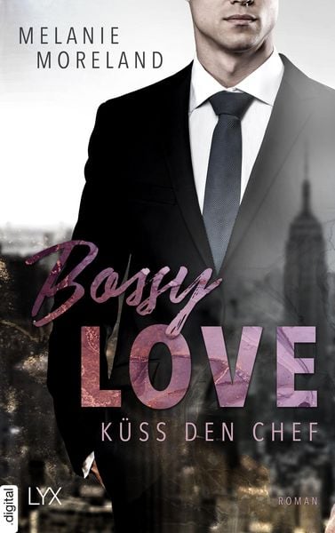 Produktbild: Bossy Love - K&uuml;ss den Chef