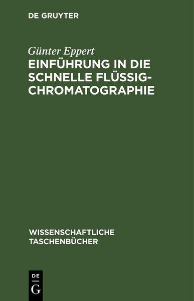 Produktbild: Einf&uuml;hrung in die schnelle Fl&uuml;ssigchromatographie