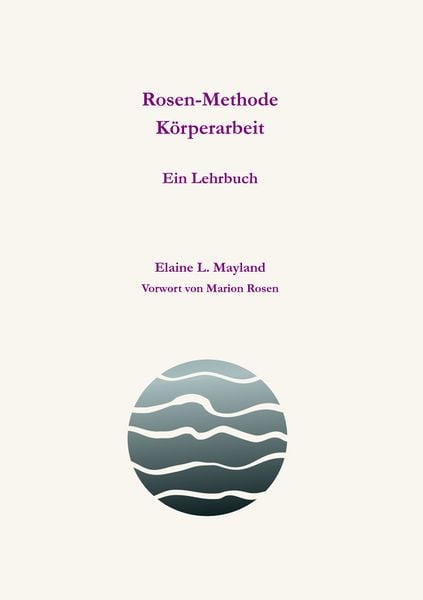 Produktbild: Rosen-Methode K&ouml;rperarbeit