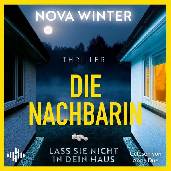 Produktbild: Die Nachbarin. Lass sie nicht in dein Haus.