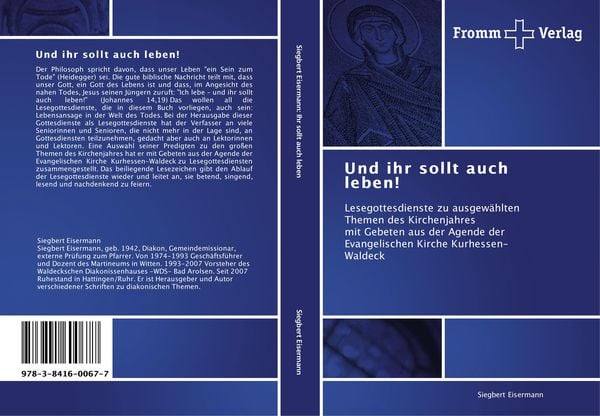 Und ihr sollt auch leben!, Taschenbuch von Siegbert Eisermann, Fromm Verlag, 9783841600677
