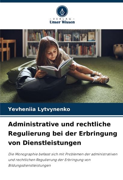 Produktbild: Administrative und rechtliche Regulierung bei der Erbringung von Dienstleistungen