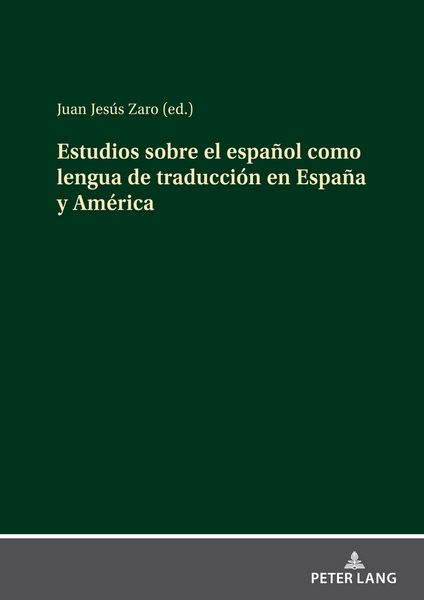 Produktbild: Estudios sobre el espa&ntilde;ol como lengua de traducci&oacute;n en Espa&ntilde;a y Am&eacute;rica