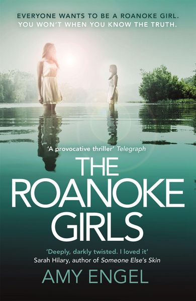 Produktbild: The Roanoke Girls: the addictive Richard & Judy thriller 2017, and the #1 ebook bestseller