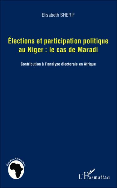 Elections et participation politique au Niger : le cas de Maradi