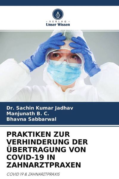 Produktbild: Praktiken Zur Verhinderung der &Uuml;bertragung von Covid-19 in Zahnarztpraxen