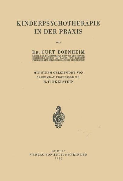 Kinderpsychotherapie in der Praxis, Taschenbuch von NA Boenheim , NA Finkelstein, Springer Berlin, 9783642893032