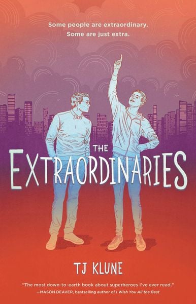 The Extraordinaries, Gebundene Ausgabe von TJ Klune, Macmillan US, 9781250203656