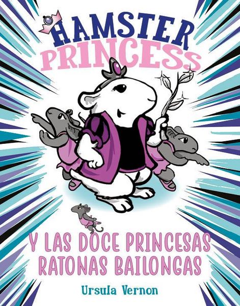 Produktbild: Hamster Princess y las doce princesas ratonas bailongas