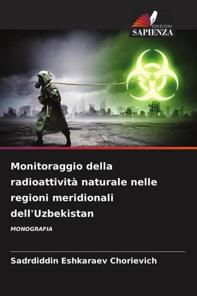 Produktbild: Monitoraggio della radioattivit&agrave; naturale nelle regioni meridionali dell'Uzbekistan