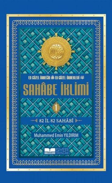 Produktbild: Sahabe Iklimi 1.Cilt - En G&uuml;zel &Ouml;rnegin En &Ouml;rnekleri Roman Boy
