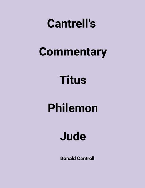 Produktbild: Cantrell's Commentary Titus, Philemon, & Jude