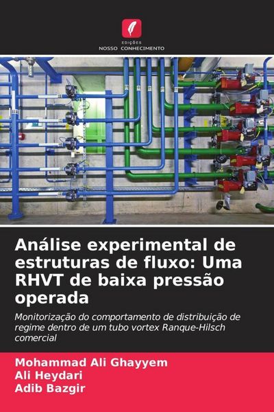 Produktbild: An&aacute;lise experimental de estruturas de fluxo: Uma RHVT de baixa press&atilde;o operada
