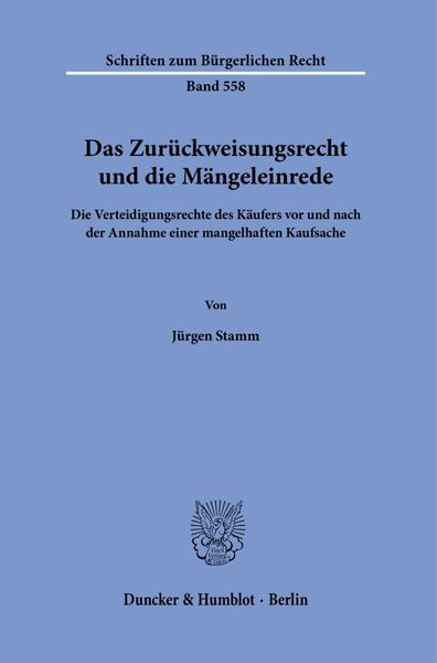 Produktbild: Das Zur&uuml;ckweisungsrecht und die M&auml;ngeleinrede.