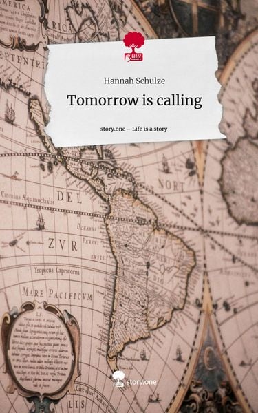 Produktbild: Tomorrow is calling. Life is a Story - story.one