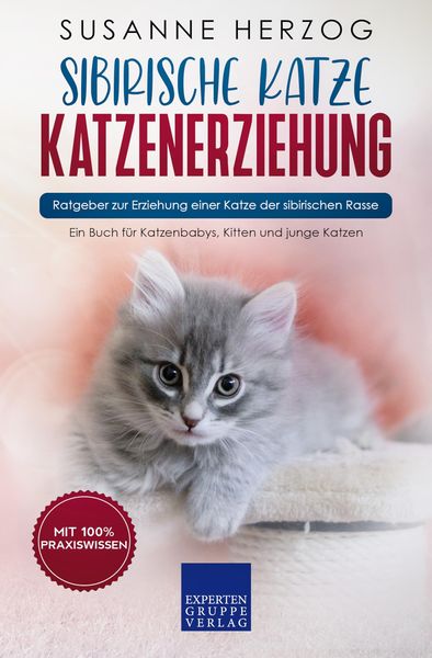 Produktbild: Sibirische Katze Katzenerziehung - Ratgeber zur Erziehung einer Katze der sibirischen Rasse
