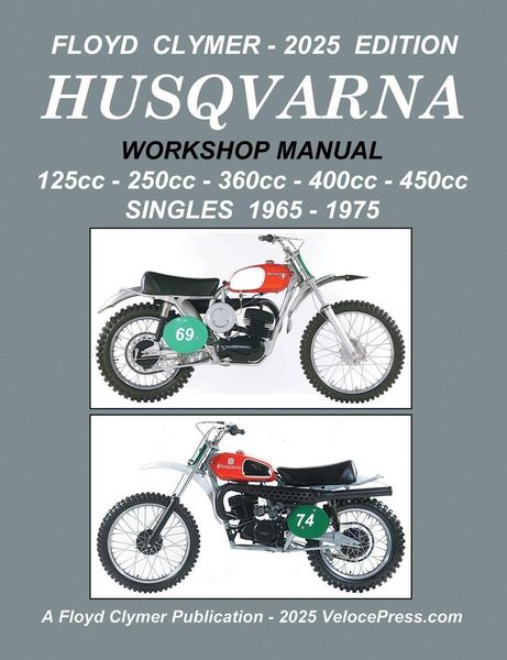 Produktbild: HUSQVARNA 125cc - 250cc - 360cc - 400cc - 450cc SINGLES 1965-1975 WORKSHOP MANUAL