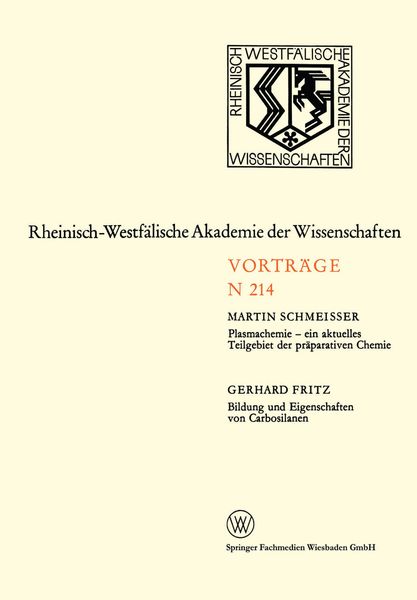 Produktbild: Plasmachemie &mdash; ein aktuelles Teilgebiet der pr&auml;parativen Chemie. Bildung und Eigenschaften von Carbosilanen