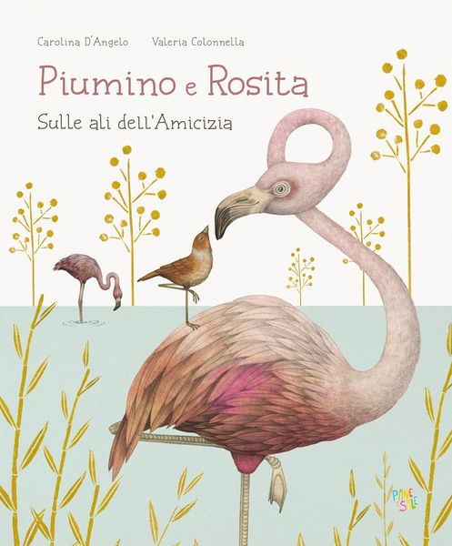 Produktbild: Piumino e Rosita. Sulle ali dell'amicizia