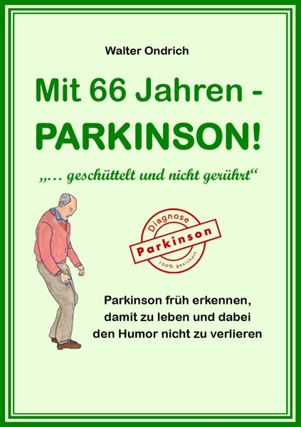 Produktbild: Mit 66 Jahren - PARKINSON!