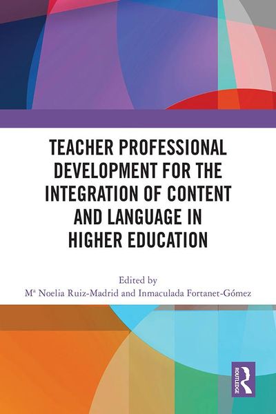 Produktbild: Teacher Professional Development for the Integration of Content and Language in Higher Education