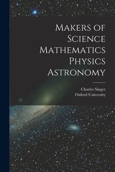 Produktbild: Makers of Science Mathematics Physics Astronomy