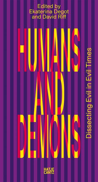 Produktbild: Humans and Demons: Dissecting Evil in Evil Times