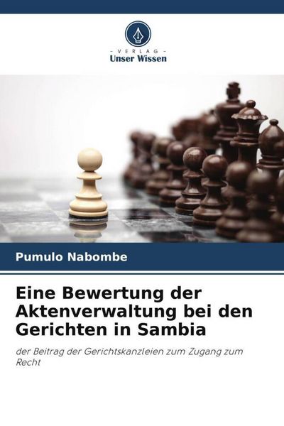 Produktbild: Eine Bewertung der Aktenverwaltung bei den Gerichten in Sambia