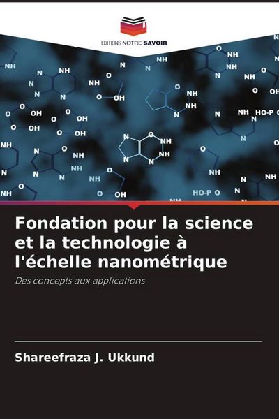 Produktbild: Fondation pour la science et la technologie &agrave; l'&eacute;chelle nanom&eacute;trique