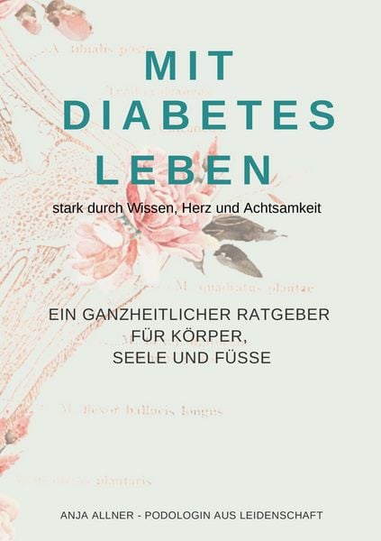 Produktbild: Mit Diabetes leben stark durch Wissen, Herz und Achtsamkeit