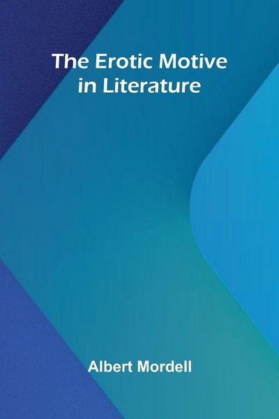 Produktbild: The Erotic Motive In Literature