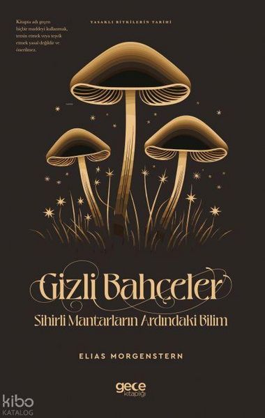Produktbild: Gizli Bahceler Sihirli Mantarlarin Ardindaki Bilim