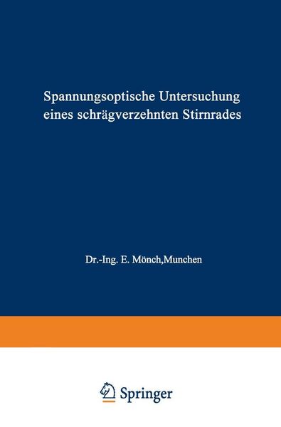 Produktbild: Spannungsoptische Untersuchung eines schr&auml;gverzahnten Stirnrades