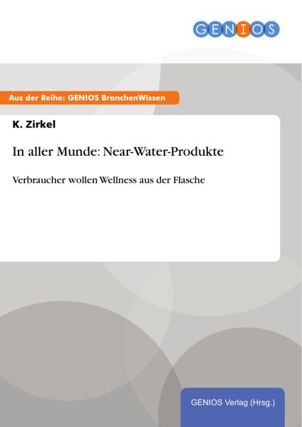 Produktbild: In aller Munde: Near-Water-Produkte