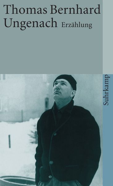 Ungenach, Taschenbuch von Thomas Bernhard, Suhrkamp, 9783518393192