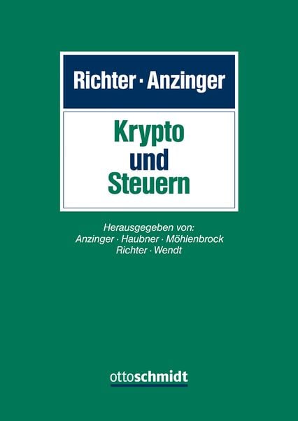Krypto und Steuern, Gebundene Ausgabe von Anett Albrecht,Lukas Engels,Heribert Anzinger,Klaus Himmer,Norbert Lüdenbach, Verlag Dr. Otto Schmidt KG,