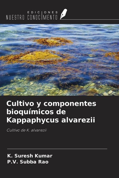 Produktbild: Cultivo y componentes bioqu&iacute;micos de Kappaphycus alvarezii