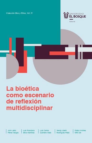 Produktbild: La bio&eacute;tica como escenario de reflexi&oacute;n multidisciplinar