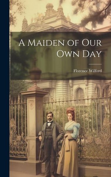 Produktbild: A Maiden of Our Own Day